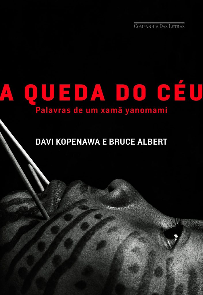 Queda do Céu, Palavras de um Xamã Yanomami